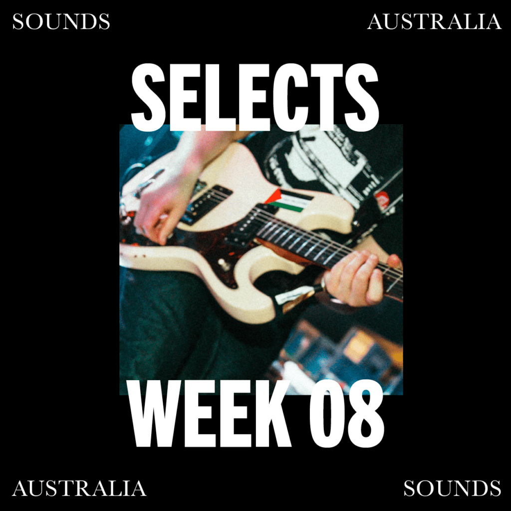 Sounds Australia Selects – Week 8